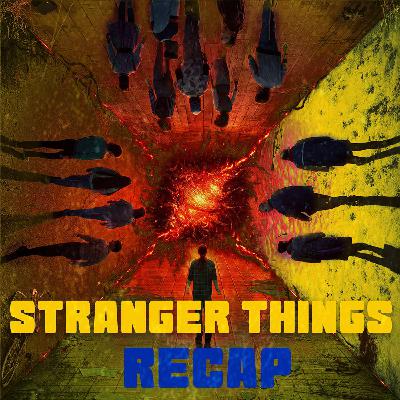 Ep8 - Stranger Things Seasons 1 - 3 Recap / Everything You Need to Know Before Season 4 Ep8 - Stranger Things Seasons 1 - 3 Recap / Everything You Need to Know Before Season 4