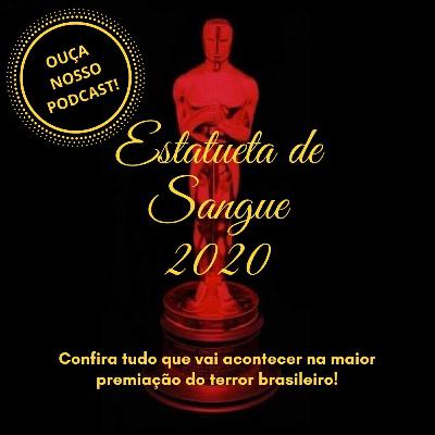ESTATUETA DE SANGUE PODCAST DO CLAQUETE #09 ESTATUETA DE SANGUE PODCAST DO CLAQUETE #09