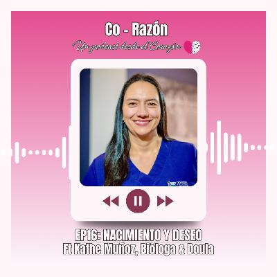 🎧EP16: NACIMIENTO Y DESEO 🎧EP16: NACIMIENTO Y DESEO