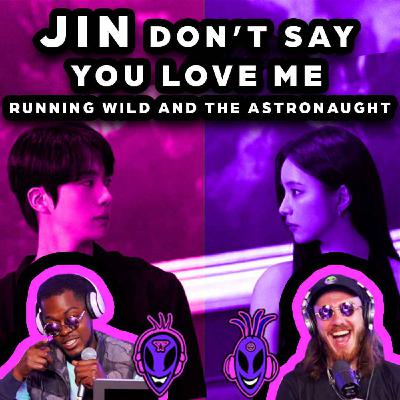MUSIC ARTISTS REACT TO _ JIN DON'T SAY YOU LOVE ME (OFFICIAL MV) & MORE _ EPISODE 93 _ THE JENKII SHOW 💜👽💜