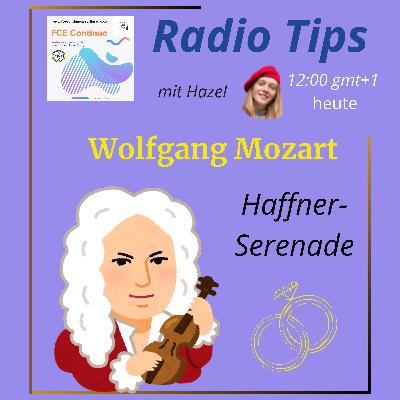 RADIO TIPS - Wolfgang Mozart: Serenade no 7 KV 250