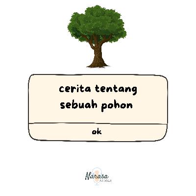 05. cerita tentang sebuah pohon