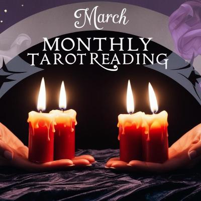 March 2025 Tarot Readings for All Zodiac Signs | Energy Forecast March 2025 Tarot Readings for All Zodiac Signs | Energy Forecast