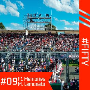 #09 - F1 Memories: Michael Lamonato