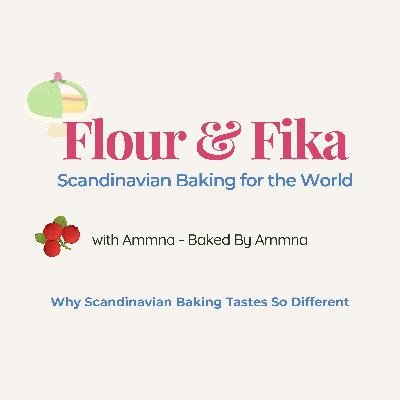 Why Scandinavian Baking Tastes So Different Why Scandinavian Baking Tastes So Different