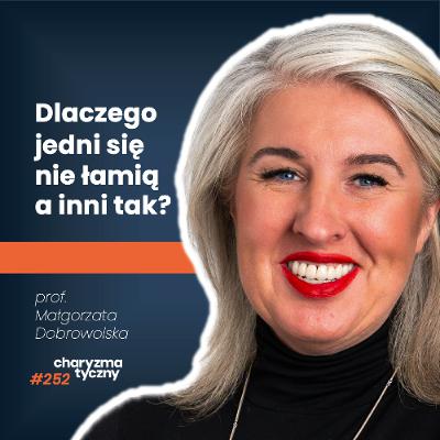 Co zrobić, żeby psychika nie siadła, gdy wszystko się wali? | prof. Małgorzata Dobrowolska