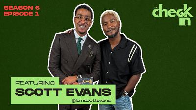 S6 EP1: Scott Evans on Fear, Faith, and Becoming the Person You’re Called to Be S6 EP1: Scott Evans on Fear, Faith, and Becoming the Person You’re Called to Be
