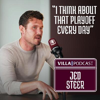 Jed Steer: Life Between the Sticks and Villa’s Road Back to the Premier League Jed Steer: Life Between the Sticks and Villa’s Road Back to the Premier League