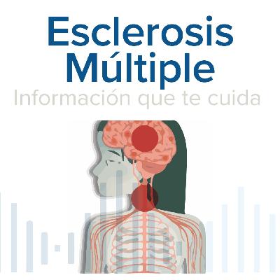 Una enfermedad de causa desconocida | Esclerosis múltiple | Podcast Una enfermedad de causa desconocida | Esclerosis múltiple | Podcast