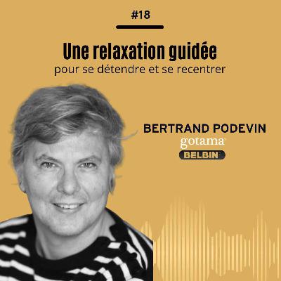 Une relaxation guidée Une relaxation guidée