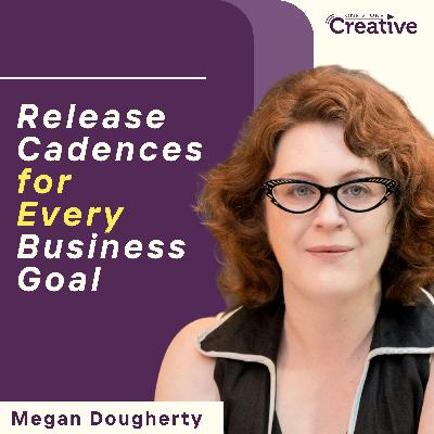 Release Cadences for Every Business Goal Release Cadences for Every Business Goal