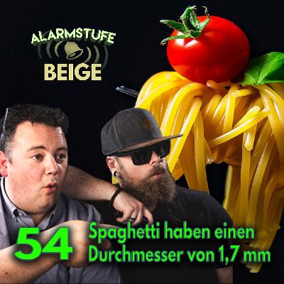 54 - Spaghetti haben einen Durchmesser von 1,7mm
