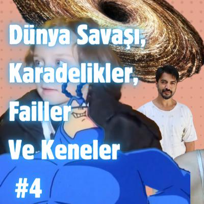 Kozmik Balans | Dünya Savaşı, Karadelikler, Failler Ve Keneler #4 Kozmik Balans | Dünya Savaşı, Karadelikler, Failler Ve Keneler #4