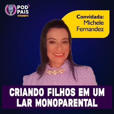Criando Filhos em um lar monoparental #050