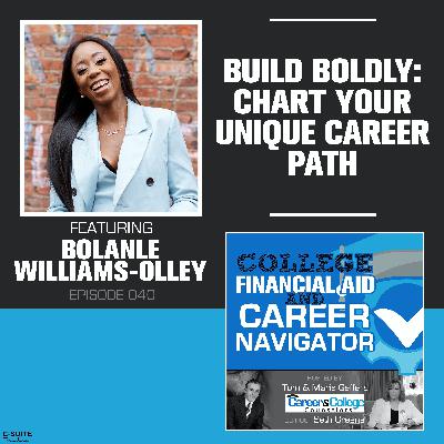 EP 039: Build Boldly: Chart Your Unique Career Path