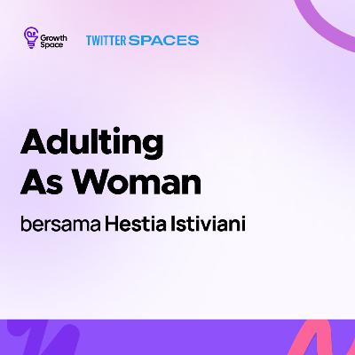 Adulting As Woman