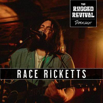 Race Ricketts - Exploring Texas Culture & Music | Rugged Revival Race Ricketts - Exploring Texas Culture & Music | Rugged Revival
