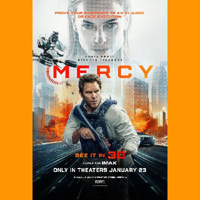 Episode #458: Mercy (2026) Episode #458: Mercy (2026)