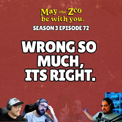 Wrong So Much, It's Right...