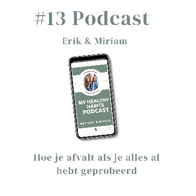 #13 Hoe je afvalt als je alles al hebt geprobeerd