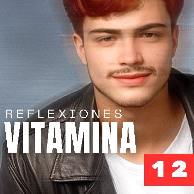 Eras más feliz SIN desarrollo personal - Reflexiones Vitamina 12