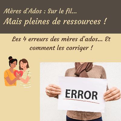 " Les 4 erreurs qui sabotent ta relation avec ton ado sans que tu t’en rendes compte" " Les 4 erreurs qui sabotent ta relation avec ton ado sans que tu t’en rendes compte"