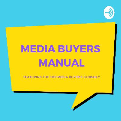 Media Buyers Manual - Ep. 9 with Dara Denney Media Buyers Manual - Ep. 9 with Dara Denney