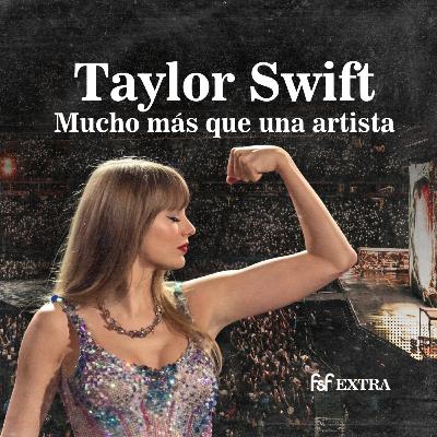 Taylor Swift: ¿La filósofa pop de nuestra época? | FSF EXTRA Taylor Swift: ¿La filósofa pop de nuestra época? | FSF EXTRA