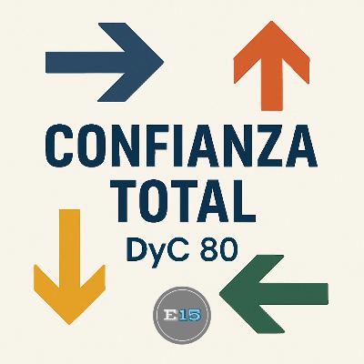 Confianza Total - DyC 80 Confianza Total - DyC 80