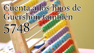 Cuenta a los hijos de Guershón también 5748