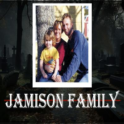 What Happened To The Jamison Family? What Happened To The Jamison Family?