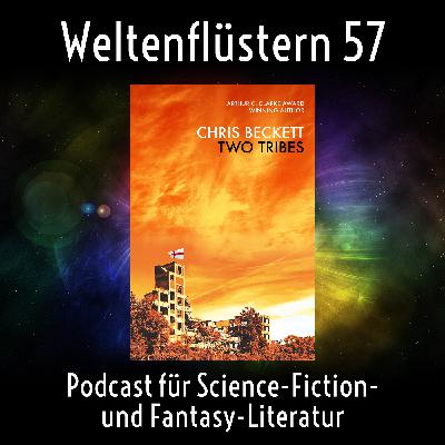 Episode 57 mit "Two Tribes" von Chris Beckett