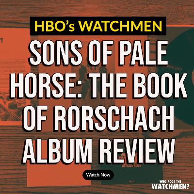 Sons of Pale Horse: The Book of Rorschach ALBUM REVIEW