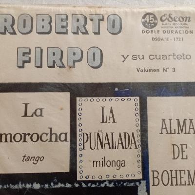 1929- Roberto Firpo y la historia de Alma de bohemio 1929- Roberto Firpo y la historia de Alma de bohemio