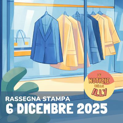 Rassegna stampa 6 dicembre 2025