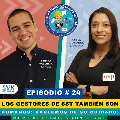 🔵Seguro Creas Valor #24: 👷‍♀️ Los Gestores de SST 🔴 también son Humanos: 🙂 hablemos de su cuidado. 🔵