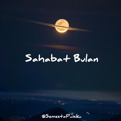 8. Sahabat Bulan
