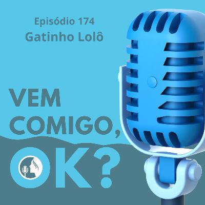 #174. Gatinho Lolô