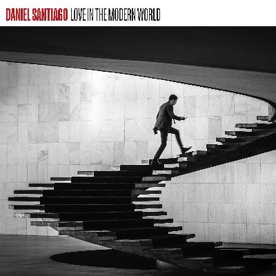 Cuando los elefantes sueñan con la música - Daniel Santiago y el amor en el mundo moderno - 03/11/25