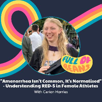 "Amenorhea Isn't Common, It's Normalised" - Understanding RED-S in Female Athletes