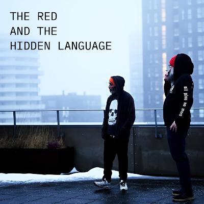 The Red and the Hidden Language The Red and the Hidden Language