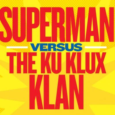 Superman VS. The KKK