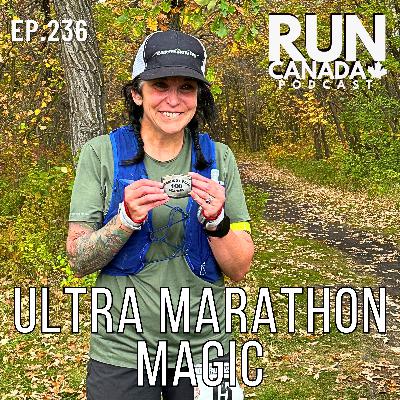 EP 236. Ultra Marathon Magic EP 236. Ultra Marathon Magic