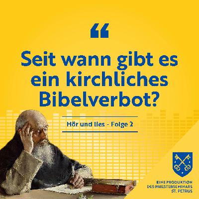 Seit wann gibt es ein kirchliches Bibelverbot? Seit wann gibt es ein kirchliches Bibelverbot?