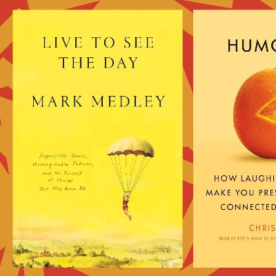 New books argue that far-off goals and humor can help shift daily routines New books argue that far-off goals and humor can help shift daily routines
