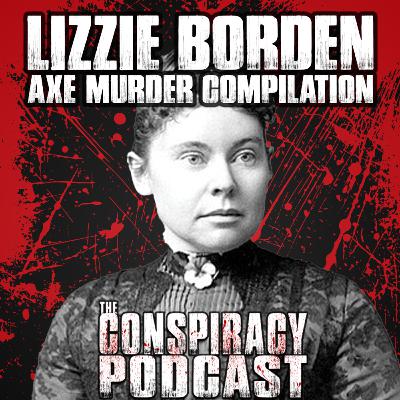 The Lizzie Borden Axe Murders Compilation