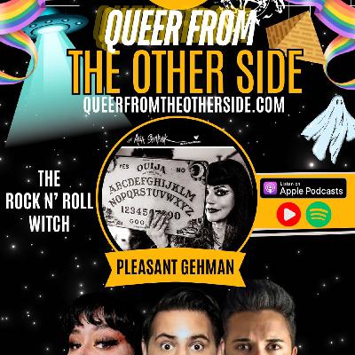 Pleasant Gehman, The Rock n’ Roll Witch Manifestation, Electrical Telekinesis, & More!