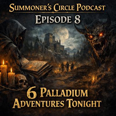 Episode 8 - Six Adventures Ideas You Can Use Tonight Episode 8 - Six Adventures Ideas You Can Use Tonight