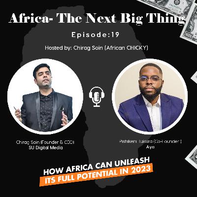 How Africa can unleash it's Full Potential in 2023
