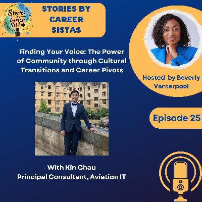 Finding Your Voice: The Power of Community through Cultural Transitions and Career Pivots